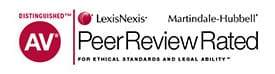 Distinguished AV | LexisNexis | Martindale-Hubbell | Peer Review Rated | For Ethical Standard And Legal Ability